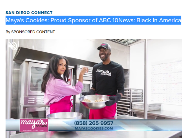 Maya's Cookies: Proud Sponsor of ABC 10News: Black in America